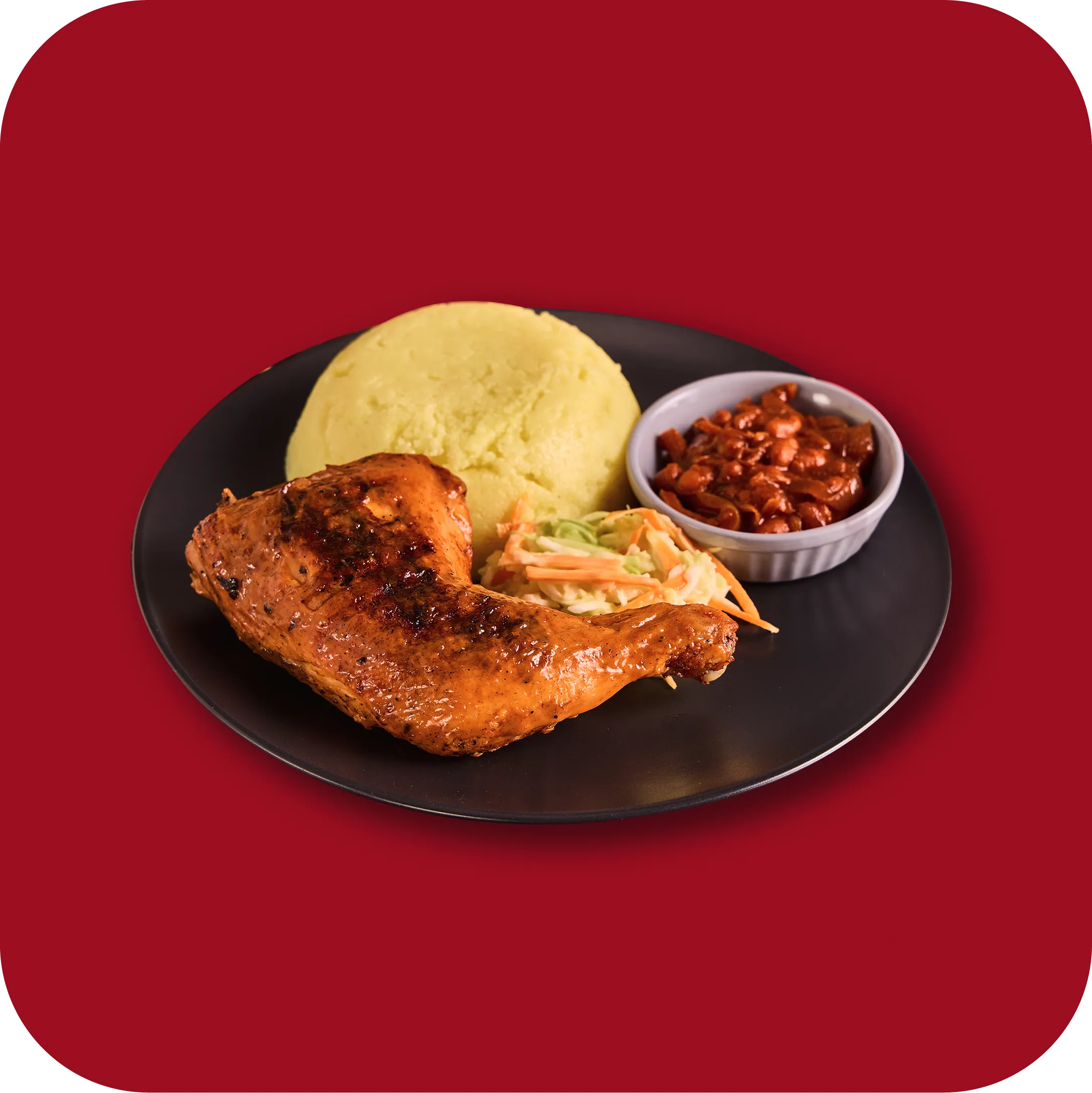 1/4 CHICKEN , PAP, CHAKALAKA & COLESLAW
<br />
45.99